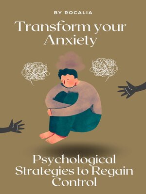 cover image of "Transform Your Anxiety